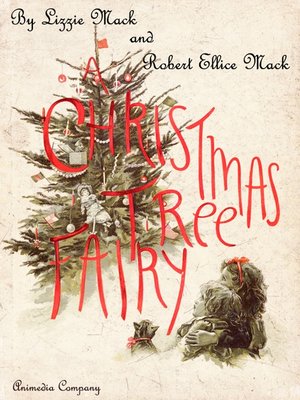 cover image of A Christmas Tree Fairy (Illustrated Edition)
